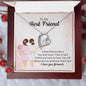 To my best friend - Forever Love Necklace
