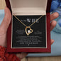 To My WIfe - Forever Love Necklace