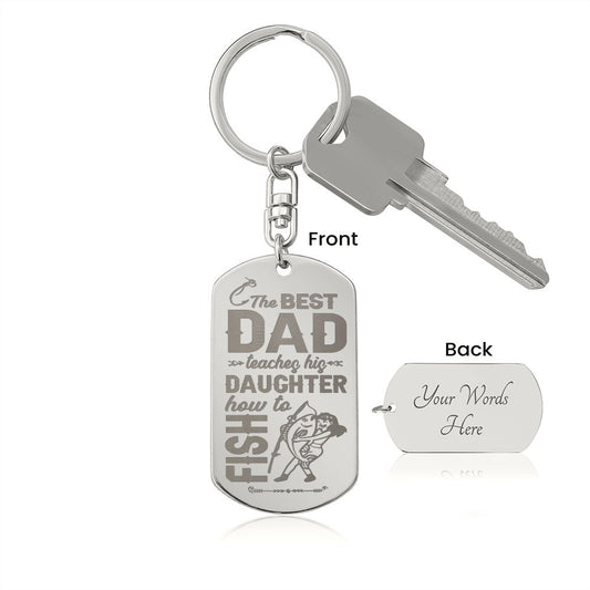 The best dad teaches - Engraved Dog Tag Keychain