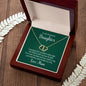 To my Daughter - Everlasting Love Necklace
