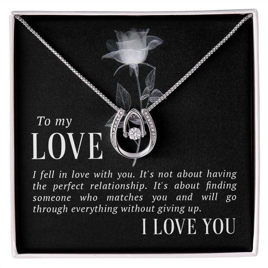 To my love - Lucky in Love Necklace