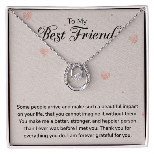 To my Best Friend - Lucky in Love Necklace