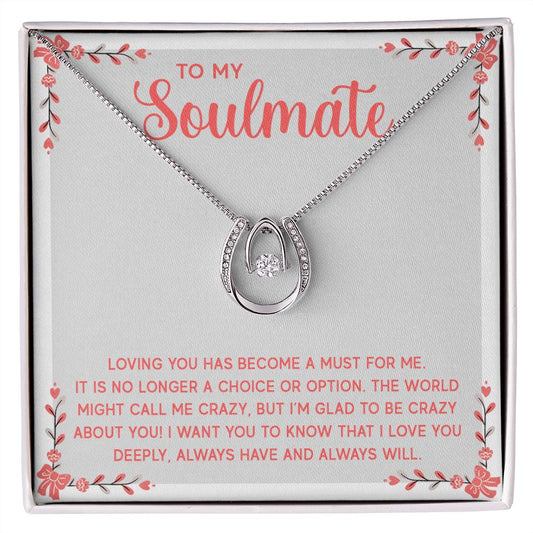 To My Soulmate - Lucky in Love Necklace
