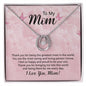 To my Mom - Lucky in Love Necklace