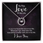 To the love of my life - Lucky in Love Necklace