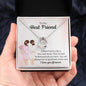 To my best friend - Lucky in Love Necklace