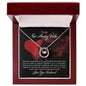 To my far away wife - Lucky in Love Necklace