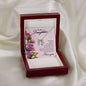 To my daughter - Lucky in Love Necklace