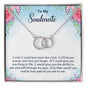 To My Soulmate - Perfect Pair Necklace