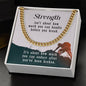 Strength isn't about how much you - Cuban Chain Necklace