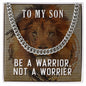 Be a warrior, not a worrier - Cuban Chain Necklace