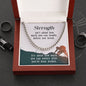 Strength isn't about how much you - Cuban Chain Necklace
