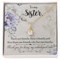 To My Sister - Alluring Beauty Necklace