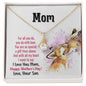 To My Mom - Alluring Beauty Necklace