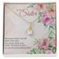 To My Sister - Alluring Beauty Necklace