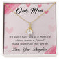 To My Mom - Alluring Beauty Necklace
