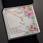 To My Sister - Alluring Beauty Necklace
