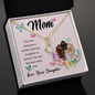 To My Mom - Alluring Beauty Necklace