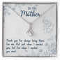 To My Mother - Alluring Beauty Necklace