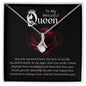 To My Beautiful Queen - Alluring Beauty Necklace