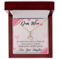 To My Mom - Alluring Beauty Necklace