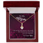 To My Mom - Alluring Beauty Necklace
