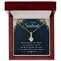 To My Soulmate - Alluring Beauty Necklace