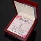 To My Mom - Alluring Beauty Necklace