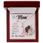 To My Mom - Alluring Beauty Necklace