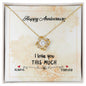 Happy Anniversary - Love Knot Necklace