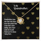 To My Grandmother - Love Knot Necklace