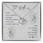 To My Wife - Love Knot Necklace