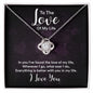 To The Love Of My Life - Love Knot Necklace