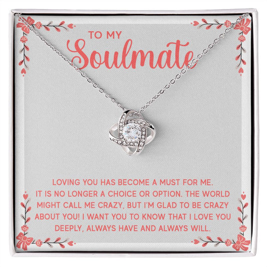 To My Soulmate - Love Knot Necklace