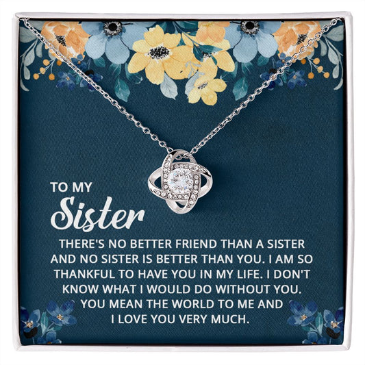 To My Sister - Love Knot Necklace