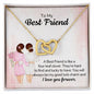 To my best friend - Interlocking Hearts Necklace