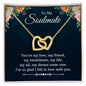 To my soulmate - Interlocking Hearts Necklace