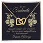To my soulmate - Interlocking Hearts Necklace