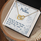 To My Mother - Interlocking Hearts Necklace