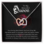 To my beautiful queen - Interlocking Hearts Necklace