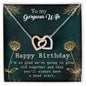 To my Gorgeous Wife - Happy Birthday