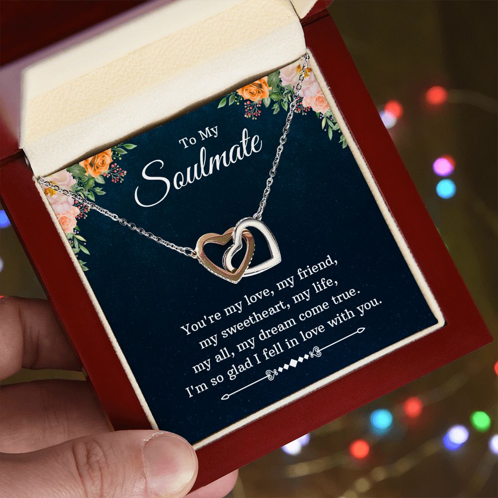 To my soulmate - you're my love