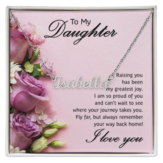 To my daughter - Personalized Name Necklace