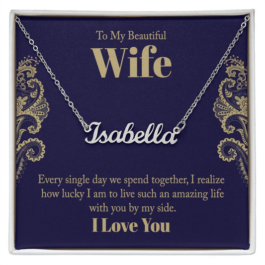 To My Beautiful Wife - Personalized Name Necklace