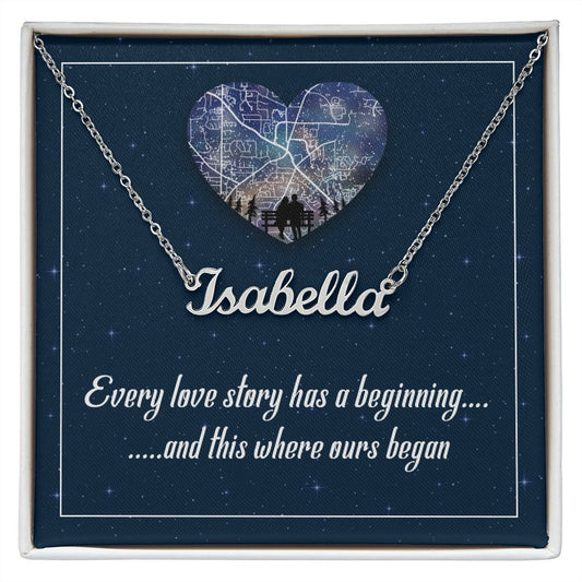 Every love store has a beginning - Personalized Name Necklace