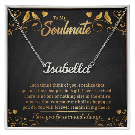 To My Soulmate - Personalized Name Necklace