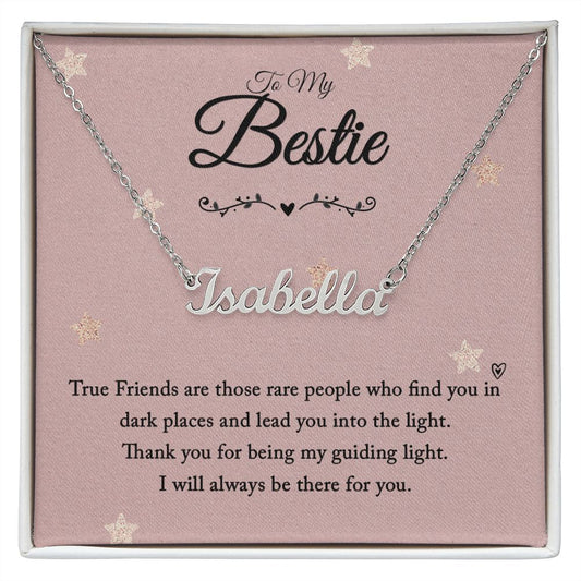 To my bestie - Personalized Name Necklace