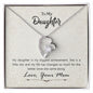 To my daughter - Forever Love Necklace