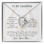 To my daughter - Forever Love Necklace