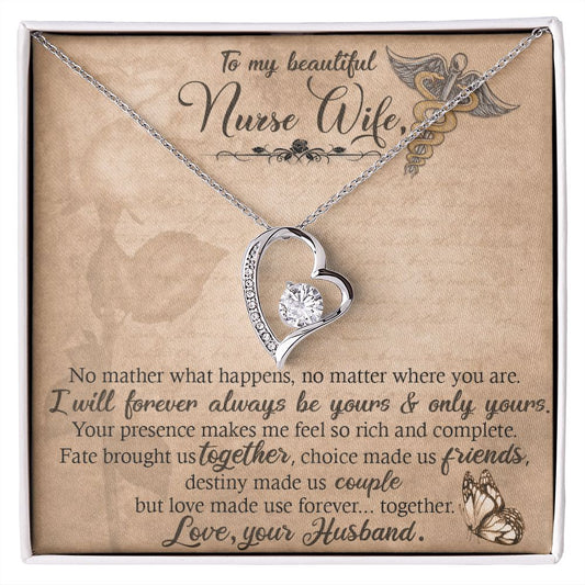 To my beautiful nurse wife - Forever Love Necklace